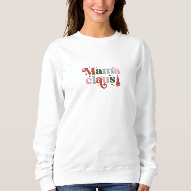 Sweater Women - Mama Claus T Shirt (Framsida)