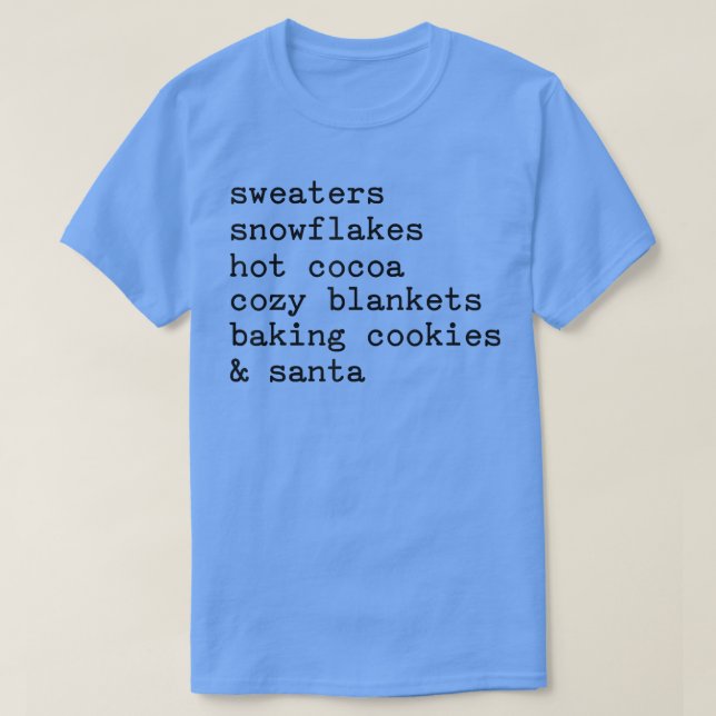 Sweaters Snowflakes Hot Cocoa Cozy Blankets Funny  T Shirt (Design framsida)