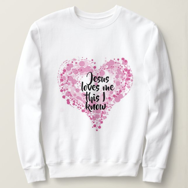 Sweatshirt "Jesus loves me". T Shirt (Design framsida)