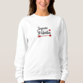 Sweatshirts femme Saint-valentin T Shirt