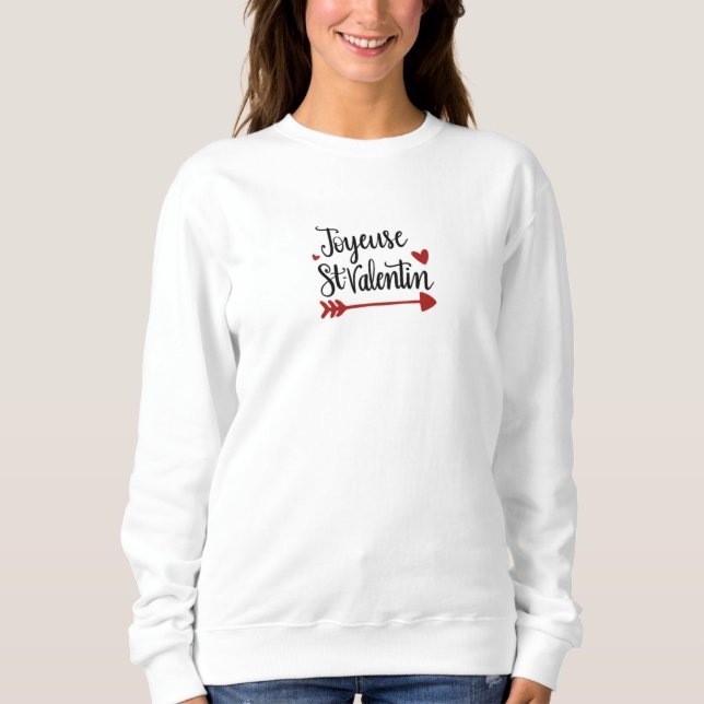 Sweatshirts femme Saint-valentin T Shirt (Framsida)