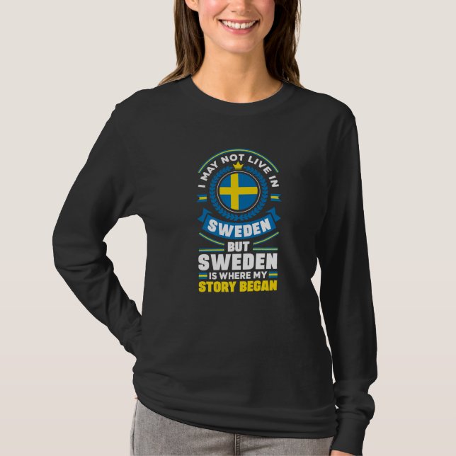 Sweden Swedish Sweden Flag Quote   T Shirt (Framsida)