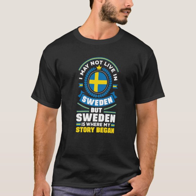 Sweden Swedish Sweden Flag Quote   T Shirt (Framsida)
