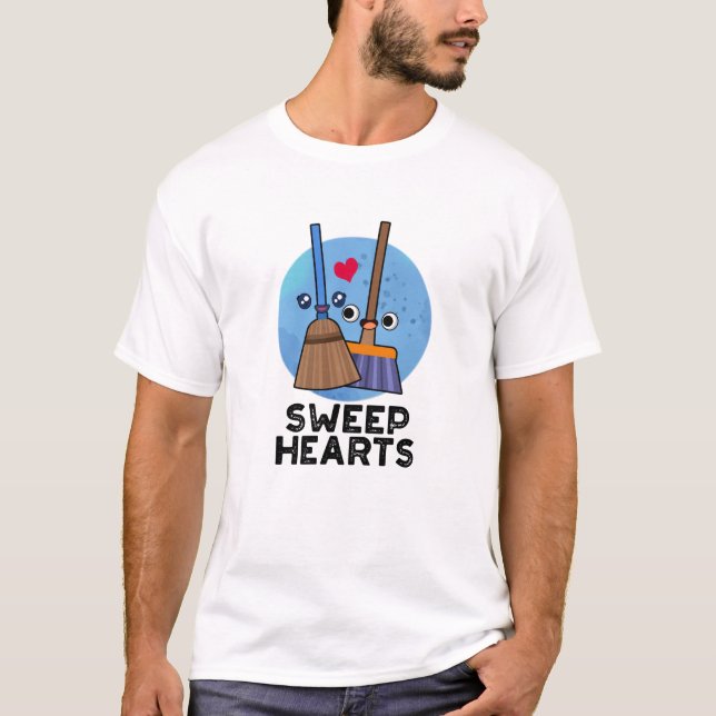 Sweep Hearts Funny Sweet Hearts Broom Pun T Shirt (Framsida)