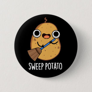 Sweep Potato Funny Sweet Potato Pun Mörk BG Knapp