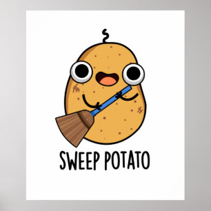 Sweep Potato Funny Veggie Pun  Poster