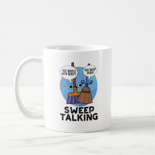 Sweep Talking Funny Sweet Talk Broom Pun Kaffemugg