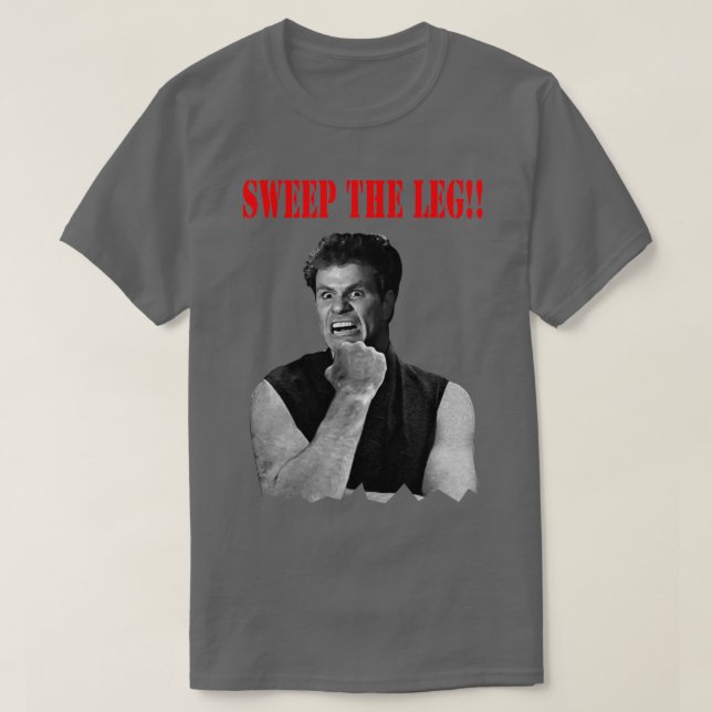 Sweep the leg t shirt (Design framsida)