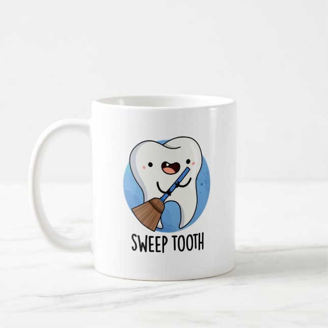 Sweep Tooth Funny Dental Pun Kaffemugg (Vänster)