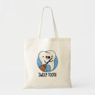 Sweep Tooth Funny Dental Pun Tygkasse