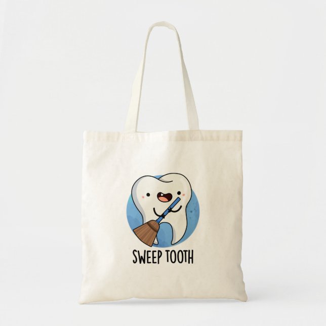 Sweep Tooth Funny Dental Pun Tygkasse (Framsidan)