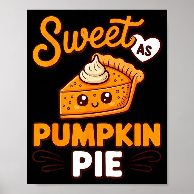 Sweet As Pumpkin E Shirt Adult Kids Men Women Than Poster (Framsidan)