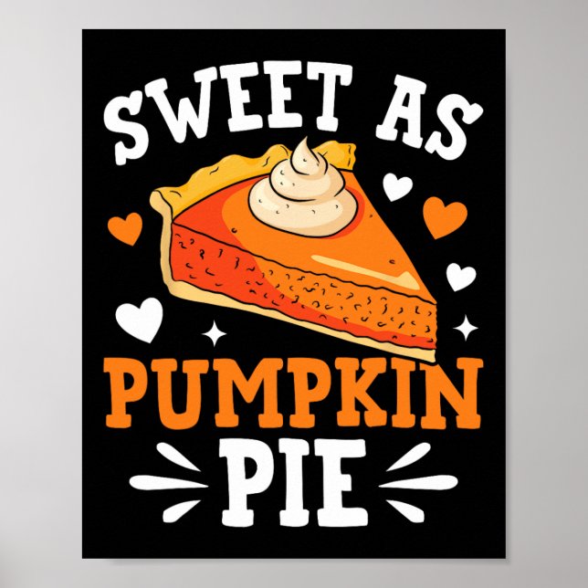 Sweet As Pumpkin Pie  Poster (Framsidan)