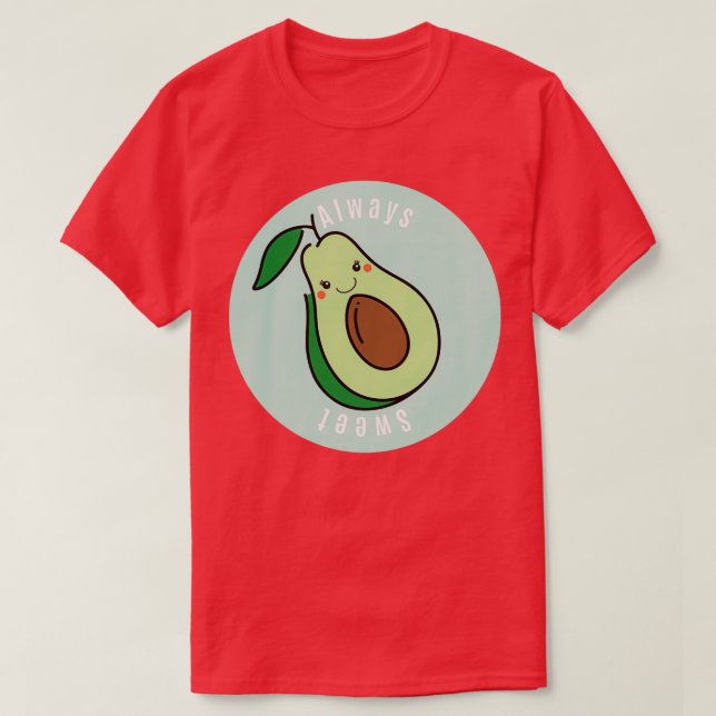 Sweet Avocado 15 T Shirt (Design framsida)