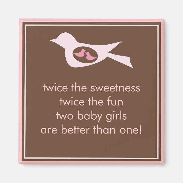 Sweet Bird Mamma med Twin Flicka Magnet (Framsidan)