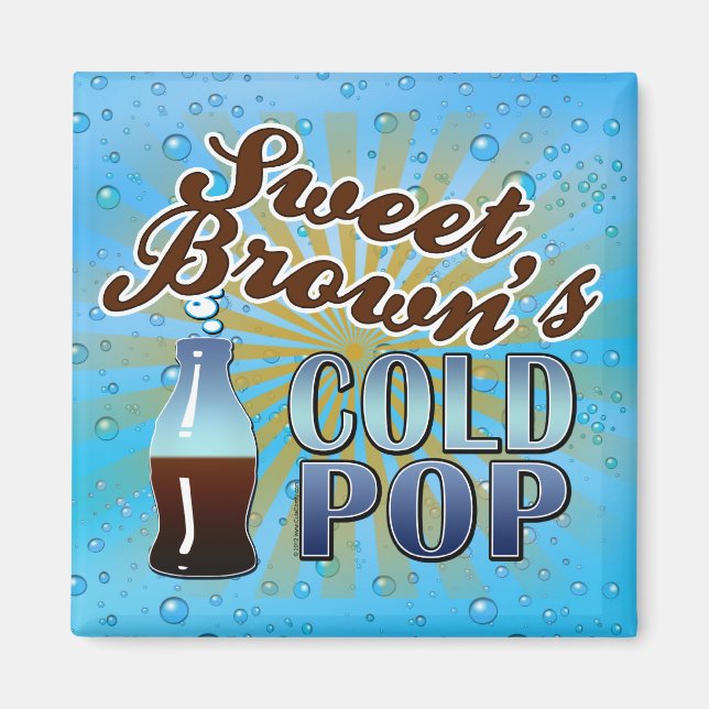 Sweet Browns Kall Pop Magnet (Framsidan)