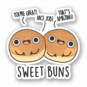 Sweet Buns Funny Baking Pun Klistermärken