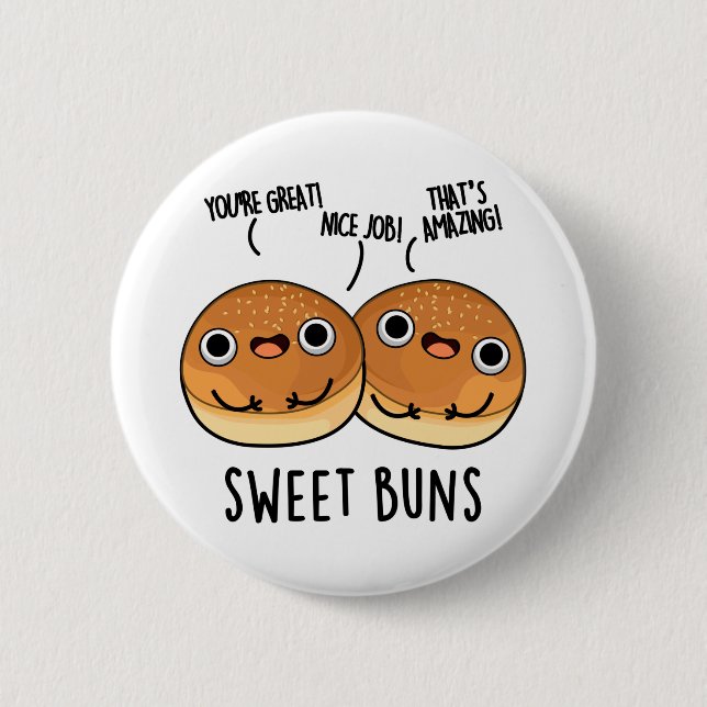Sweet Buns Funny Baking Pun Knapp (Framsida)