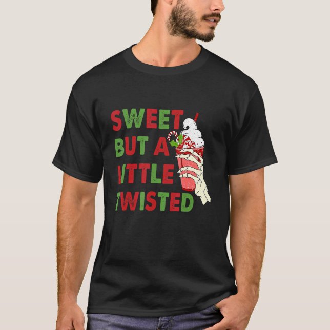 Sweet But A Little Twisted Funny Latte Skeleton Ch T Shirt (Framsida)