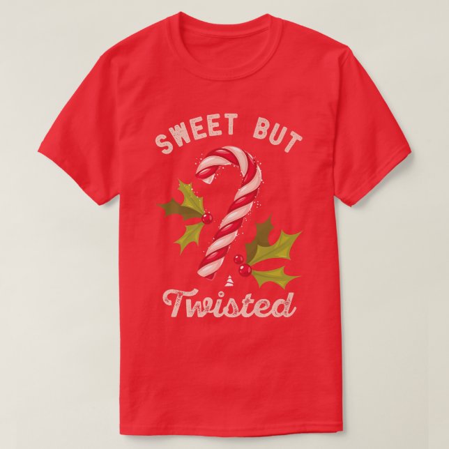 Sweet But Twisted Candy Cane Funny Christmas Holid T Shirt (Design framsida)