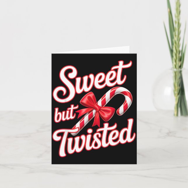 Sweet But Twisted Candy Cane Funny Christmas  Kort (Framsida)