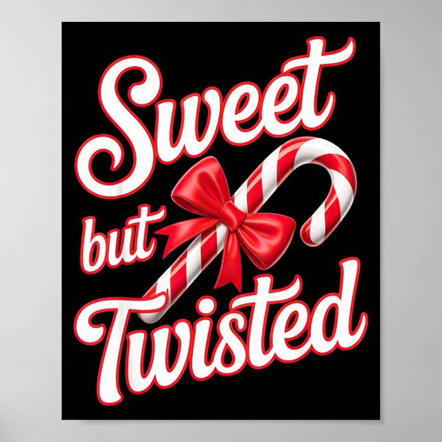 Sweet But Twisted Candy Cane Funny Christmas  Poster (Framsidan)