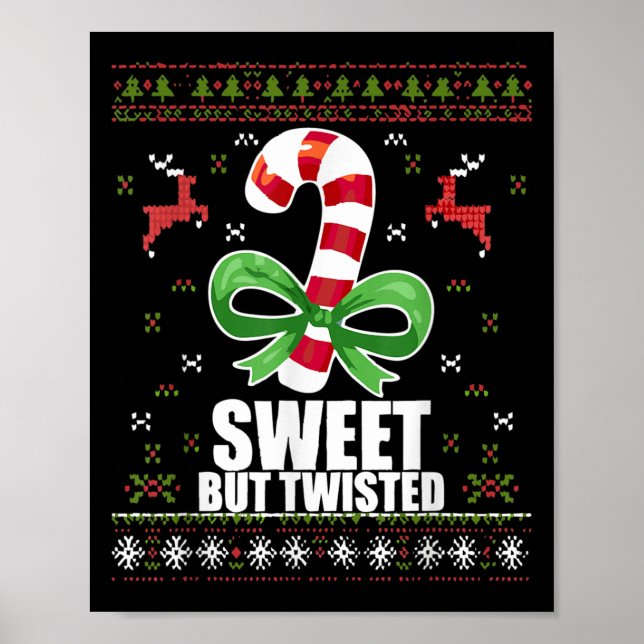 Sweet But Twisted Funny Candy Cane Ugly Christmas  Poster (Framsidan)