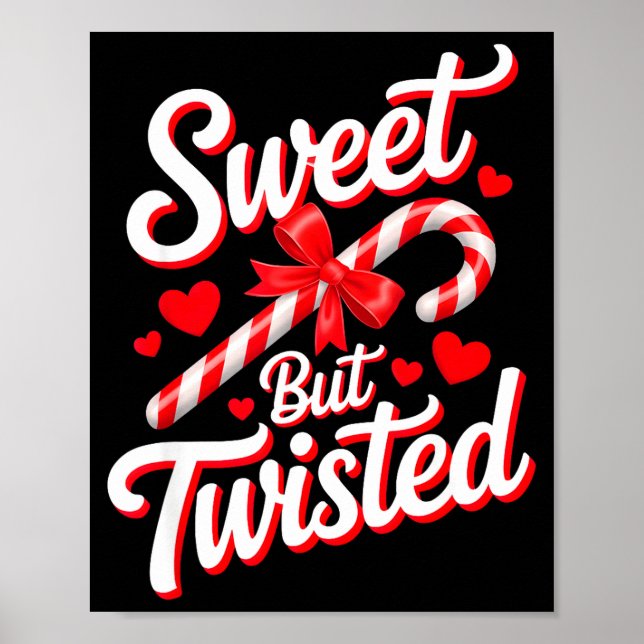 Sweet But Twisted Funny Christmas Candy Cane Xmas  Poster (Framsidan)