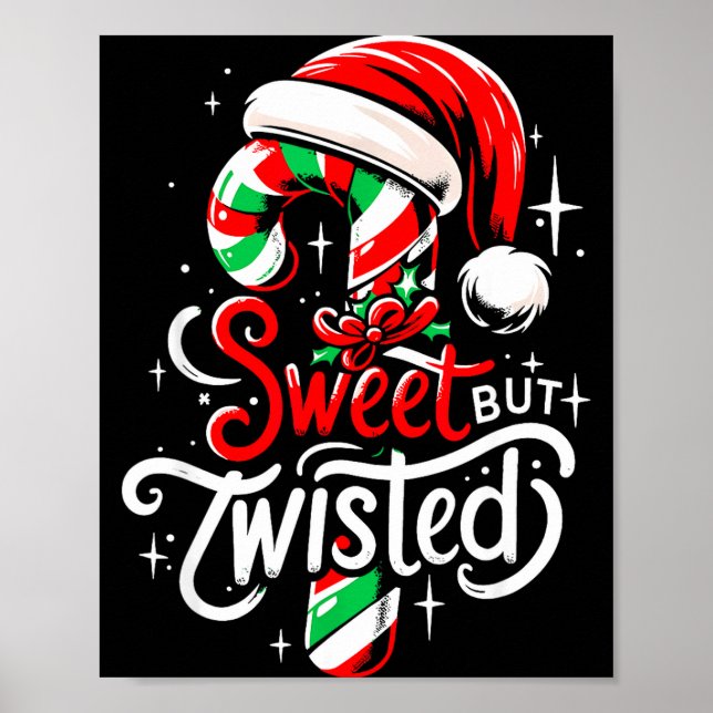 Sweet But Twisted Funny Christmas Candy Cane Xmas  Poster (Framsidan)