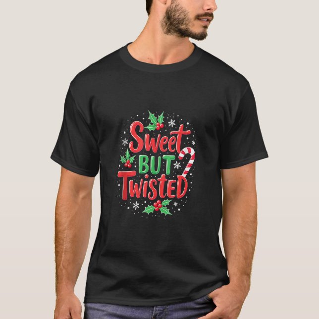 Sweet But Twisted Funny Christmas Candy Cane Xmas  T Shirt (Framsida)