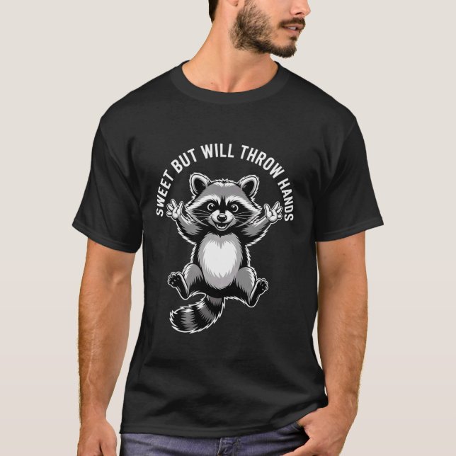 Sweet But Will Throw Hands Attitude Personality Sa T Shirt (Framsida)