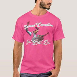 Sweet Caroline T Shirt