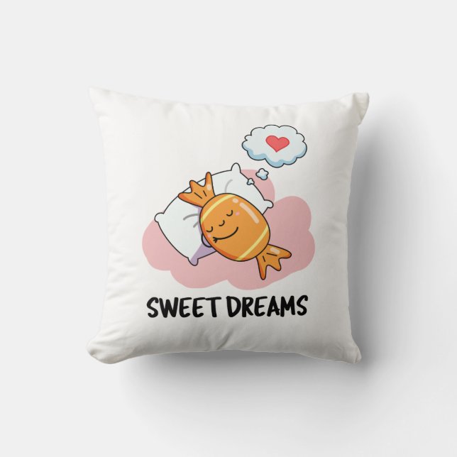 Sweet Dreams Funny Candy Pun Kudde (Framsida)