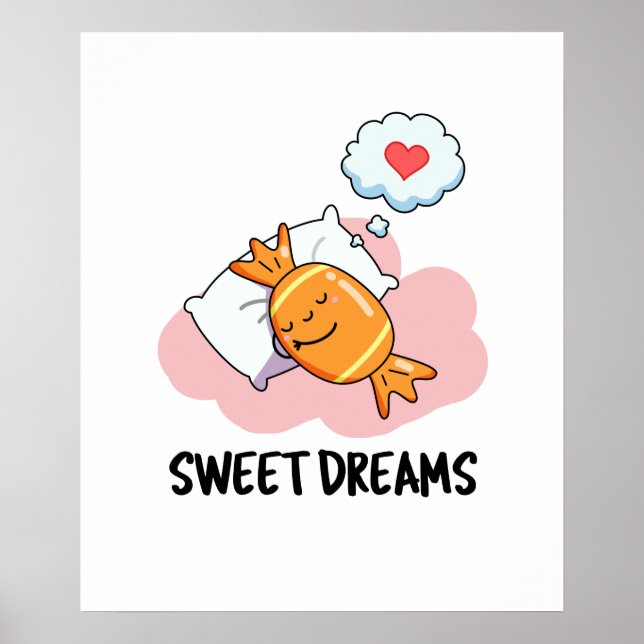 Sweet Dreams Funny Candy Pun Poster (Framsidan)