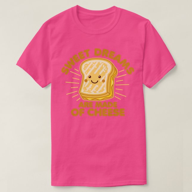 Sweet Dreams Grilled Cheese Humor Sayed Graphic T Shirt (Design framsida)
