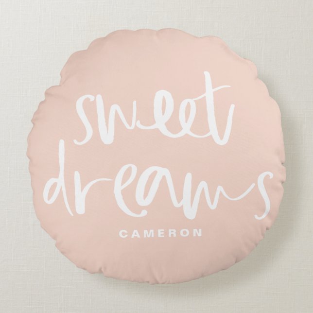 Sweet Dreams Hand Lettering  Rosa Anpassningsbar Rund Kudde (Framsidan)