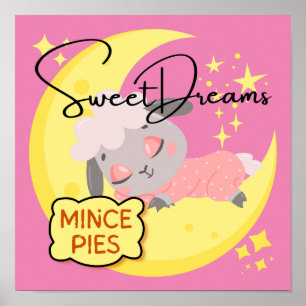Sweet Dreams och Mince Paj Girls Nursery Poster