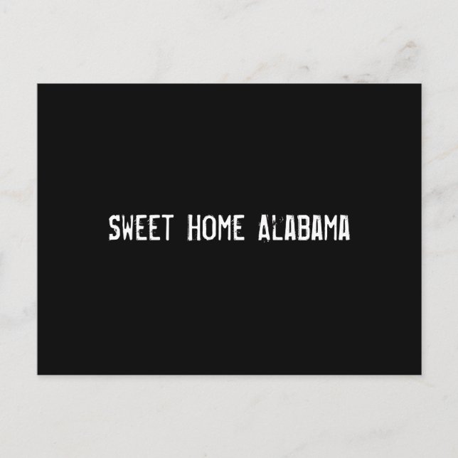 Sweet Home Alabama Vykort (Framsida)