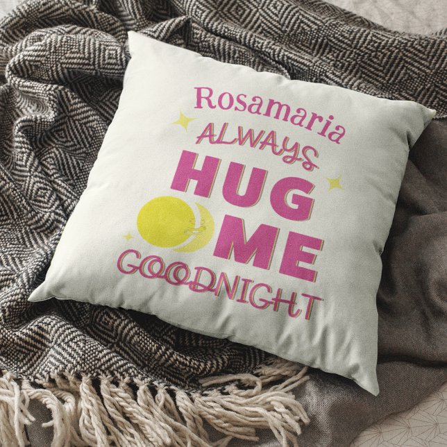 Sweet Hug Me Goodnight Måne textdesign Kudde (Always Hug Me Goodnight Full Moon and Quarter Moon Throw Pillow)