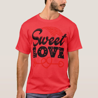 Sweet KÄRLEK T Shirt