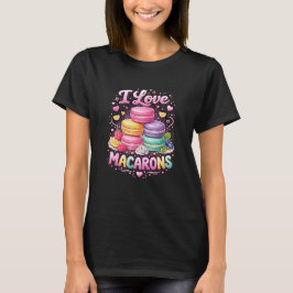 Sweet Love Macarons T Shirt