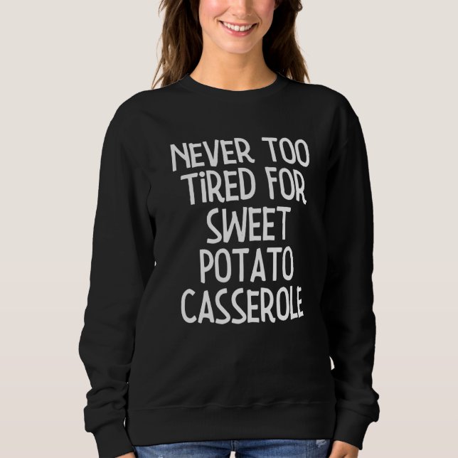 Sweet Potato Casserole Thanksgiving Party 16 T Shirt (Framsida)