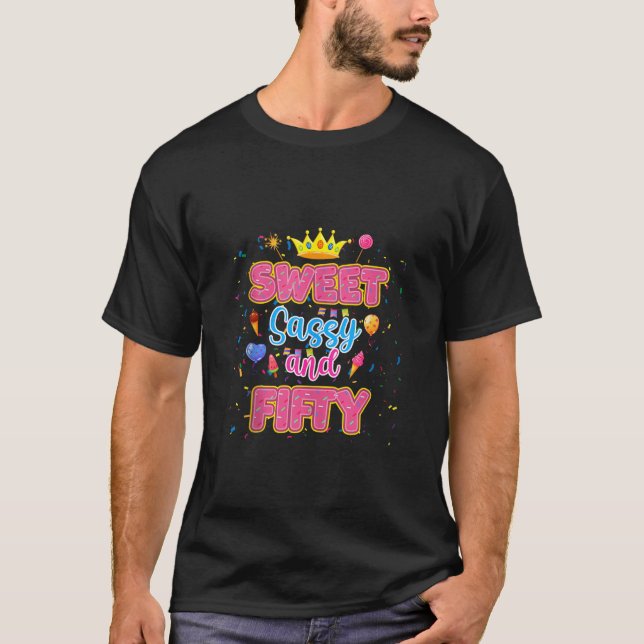 Sweet Sassy and 50 Birthday Girl Theme 50 Year O T Shirt (Framsida)