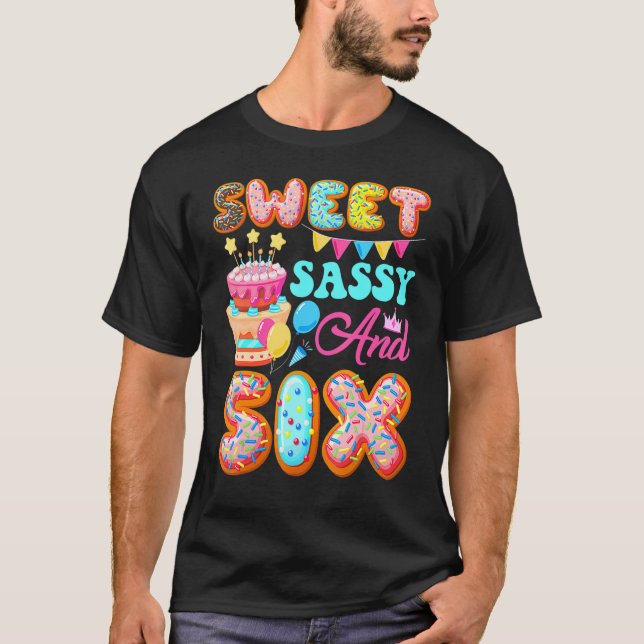 Sweet Sassy och sex 6 år gammal Donut 6e Birthday T Shirt (Framsida)
