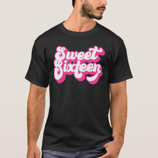 Sweet sixteen 16 år Gamla flickor Kvinnor Rosa 16: T Shirt