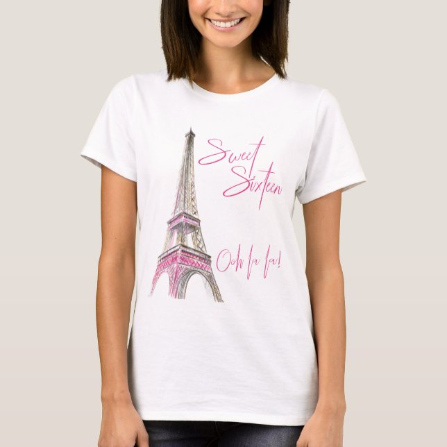 Sweet sixteen Paris Eiffel Torn Oh La La T Shirt (Framsida)