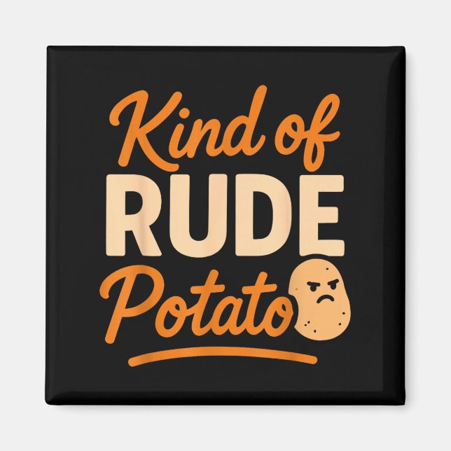 Sweet Tato And Kind Of Rude Tato  Magnet (Framsidan)