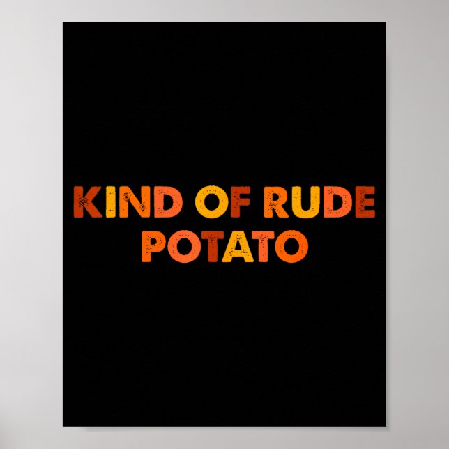 Sweet Tato And Kind Of Rude Tato  Poster (Framsidan)