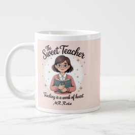 Sweet Teacher - Soft & Loely Jumbo Mugg