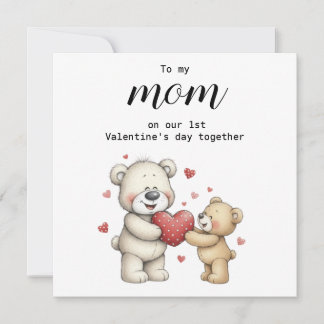 Sweet To My Mom on Our 1st Valentine's Day Togeth Julkort